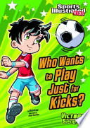 Who Wants to Play Just for Kicks? cover