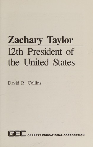 Zachary Taylor: 12th President of the United States cover