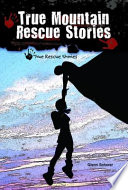 True Mountain Rescue Stories cover