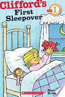 Clifford's First Sleepover (Scholastic Reader) cover