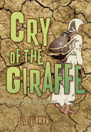 Cry of the Giraffe: Based on a True Story cover