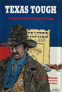 Texas Tough: Dangerous Men in Dangerous Times cover