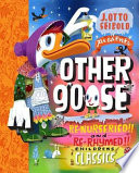 Other Goose: Re-nurseried!! And Re-rhymed!! Childrens Classics cover
