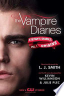 The Vampire Diaries: Stefan's Diaries: Origins cover