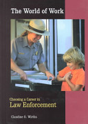 Choosing a Career in Law Enforcement cover