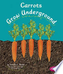 Carrots Grow Underground cover