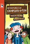Adventures at Camp Lots-o-Fun cover