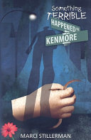 Something Terrible Happened on Kenmore cover