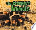The Creepiest Animals cover