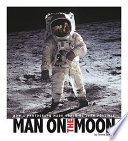 Man on the Moon: How a Photograph Made Anything Seem Possible cover