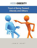 Tired of Being Teased: Obesity and Others cover