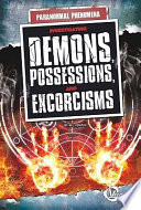 Investigating Demons, Possessions, and Exorcisms cover
