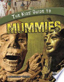 The Kids' Guide to Mummies cover