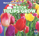 Watch Tulips Grow cover