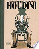 Houdini: The Life of the Great Escape Artist cover