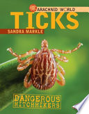 Ticks: Dangerous Hitchhikers cover