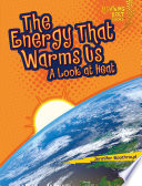 The Energy That Warms Us: A Look at Heat cover