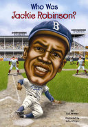 Who Was Jackie Robinson? cover