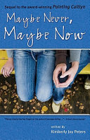 Maybe Never, Maybe Now cover