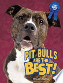 Pit Bulls Are the Best! cover