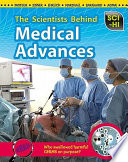 The Scientists Behind Medical Advances cover