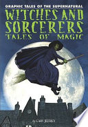Witches and Sorcerers: Tales of Magic cover