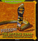 Poison! The Spitting Cobra and Other Venomous Animals cover