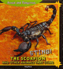 Sting! The Scorpion and Other Animals That Sting cover
