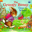 The Grumpy Bunny Goes to School cover