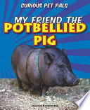 My Friend the Potbellied Pig cover