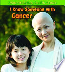 I Know Someone with Cancer cover