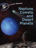 Neptune, Comets, and Dwarf Planets cover