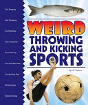Weird Throwing and Kicking Sports cover