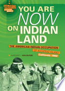 You Are Now on Indian Land: The American Indian Occupation of Alcatraz Island, 1969 cover