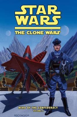 Hero of the Confederacy Volume 2: A Hero Rises cover