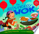 The Runaway Wok: A Chinese New Year Tale cover