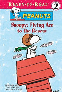 Snoopy: Flying Ace to the Rescue cover