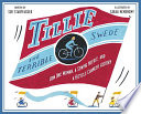 Tillie the Terrible Swede: How One Woman, a Sewing Needle, and a Bicycle Changed History cover