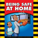 Being Safe at Home/Home Safety cover