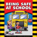Being Safe at School/School Safety cover