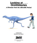 Looking at...Ornitholestes cover