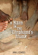 A Hare in the Elephant's Trunk cover
