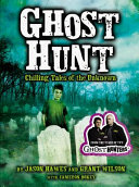 Ghost Hunt: Chilling Tales of the Unknown cover