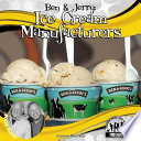 Ben & Jerry: Ice Cream Manufacturers cover
