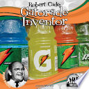 Robert Cade: Gatorade Inventor cover