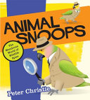 Animal Snoops: The Wondrous World of Wildlife Spies cover