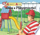 Mighty Mike Repairs a Playground cover