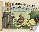 Rachel's Home on Bear Mountain: A Story About Connecticut cover