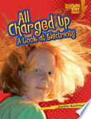 All Charged Up: A Look at Electricity cover
