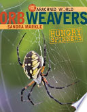 Orb Weavers: Hungry Spinners cover